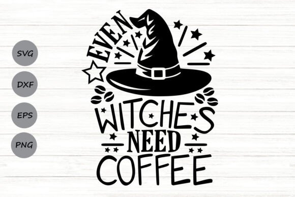 Even Witches Need Coffee Svg: A Designer's Review