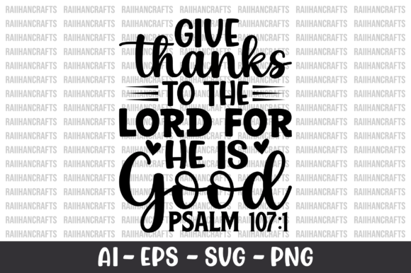 Give Thanks to the Lord for He is Good Review