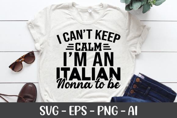 I Can t Keep Calm I m an Italian SVG Review