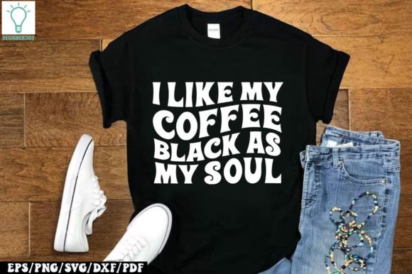 I Like My Coffee Black As My Soul Retro Review