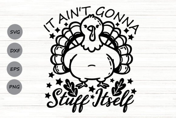It Ain t Gonna Stuff Itself Svg Review