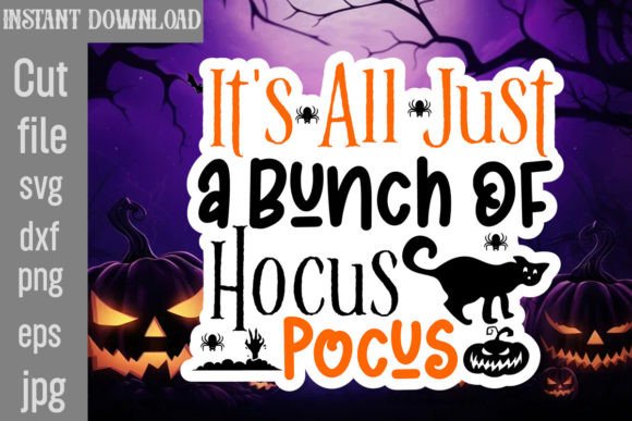It's All Just a Bunch of Hocus Pocus SVG Review