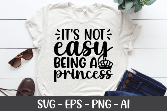 It's Not Easy Being a Princess SVG Review
