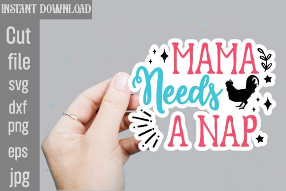 Mama Needs a Nap SVG Stickers: A Designer Review