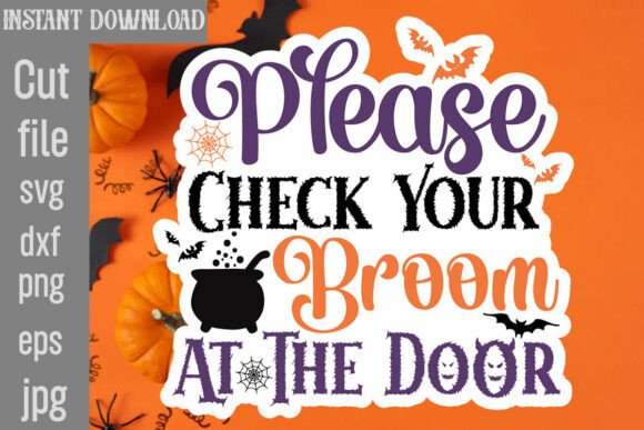 Please Check Your Broom at the Door SVG Review
