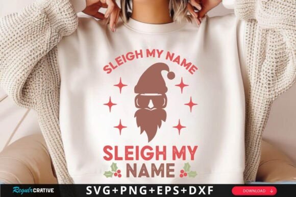 Sleigh My Name Sleigh SVG Design Review