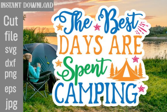 The Best Days Are Spent Camping SVG Review